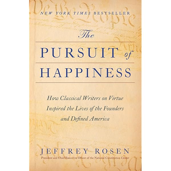 The Pursuit of Happiness in the Founding Era: An
