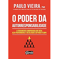 O poder da autorresponsabilidade: A ferramenta comprovada que gera alta performance e resultados em pouco tempo… book cover