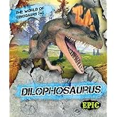 Dilophosaurus (The World of Dinosaurs)