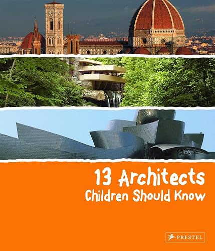 Download 13 Architects Children Should Know PDF