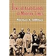 The Jews of Arab Lands in Modern Times
