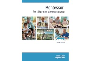 Montessori for Elder and Dementia Care