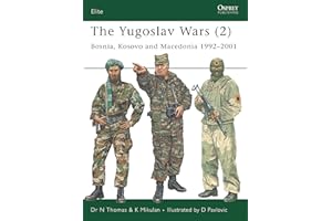 The Yugoslav Wars (2): Bosnia, Kosovo and Macedonia 1992–2001