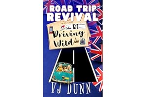 Driving Wild (Road Trip Revival Book 9)