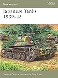 Japanese Tanks 1939&ndash;45 (New Vanguard)