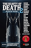 THE BEAUTY OF DEATH - Vol. 2: Death by Water: The Gargantuan Book of Horror Tales