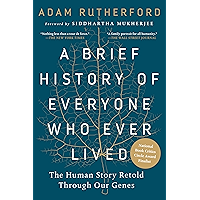 A Brief History of Everyone Who Ever Lived: The Human Story Retold Through Our Genes book cover