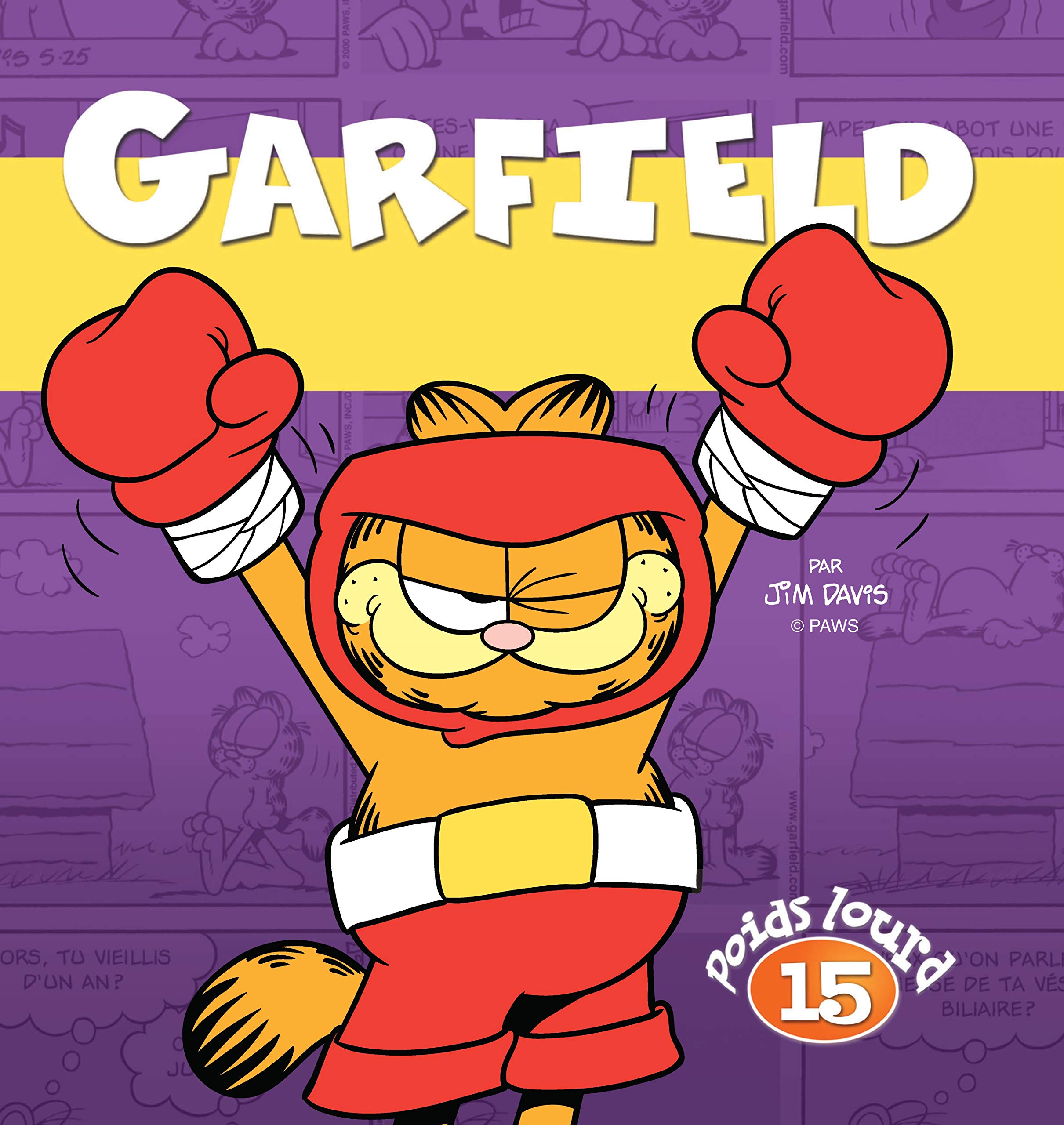 Garfield Poids Lourd 15 Davis Jim 9782897513535 Books Amazon Ca