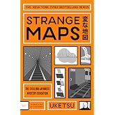 Strange Maps: A Novel (The Strange Series, 4)