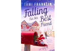 Falling For Her Best Friend: A Sweet Small Town Romance (Love in Holiday Junction Book 1)