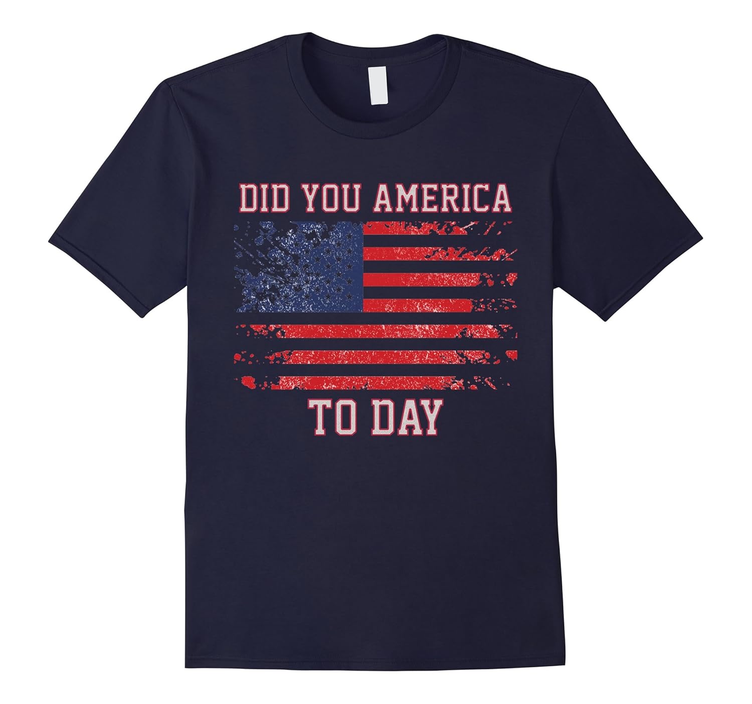 DID YOU AMERICA TODAY T Shirt-Rose