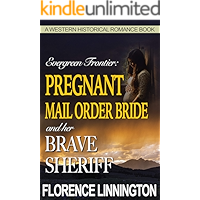 Pregnant Mail Order Bride And Her Brave Sheriff (A Western Historical Romance Book) (Evergreen Frontier) book cover