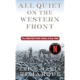 All Quiet on the Western Front: A Novel
