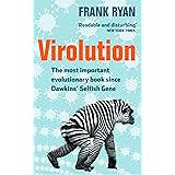 Virolution: The Most Important Evolutionary Book Since Dawkins' Selfish Gene
