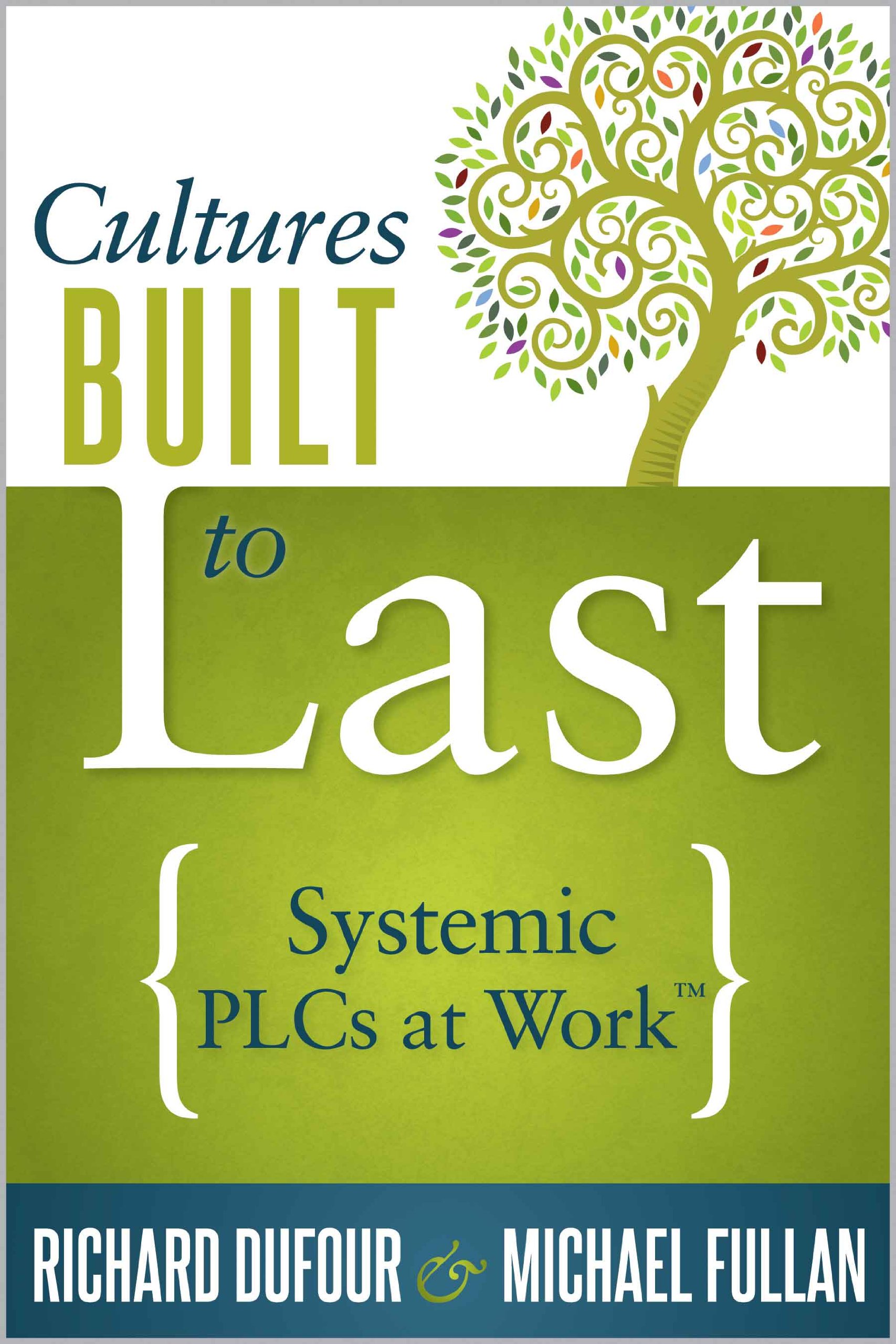 Kindle Store,Kindle eBooks,Education & Teaching Cultures Built to Last: Systemic PLCs at Work TM DuFour Richard,Fullan Michael