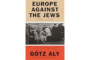 Europe Against the Jews, 1880-1945