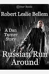 Russian Run Around: Dan Turner Kindle Edition