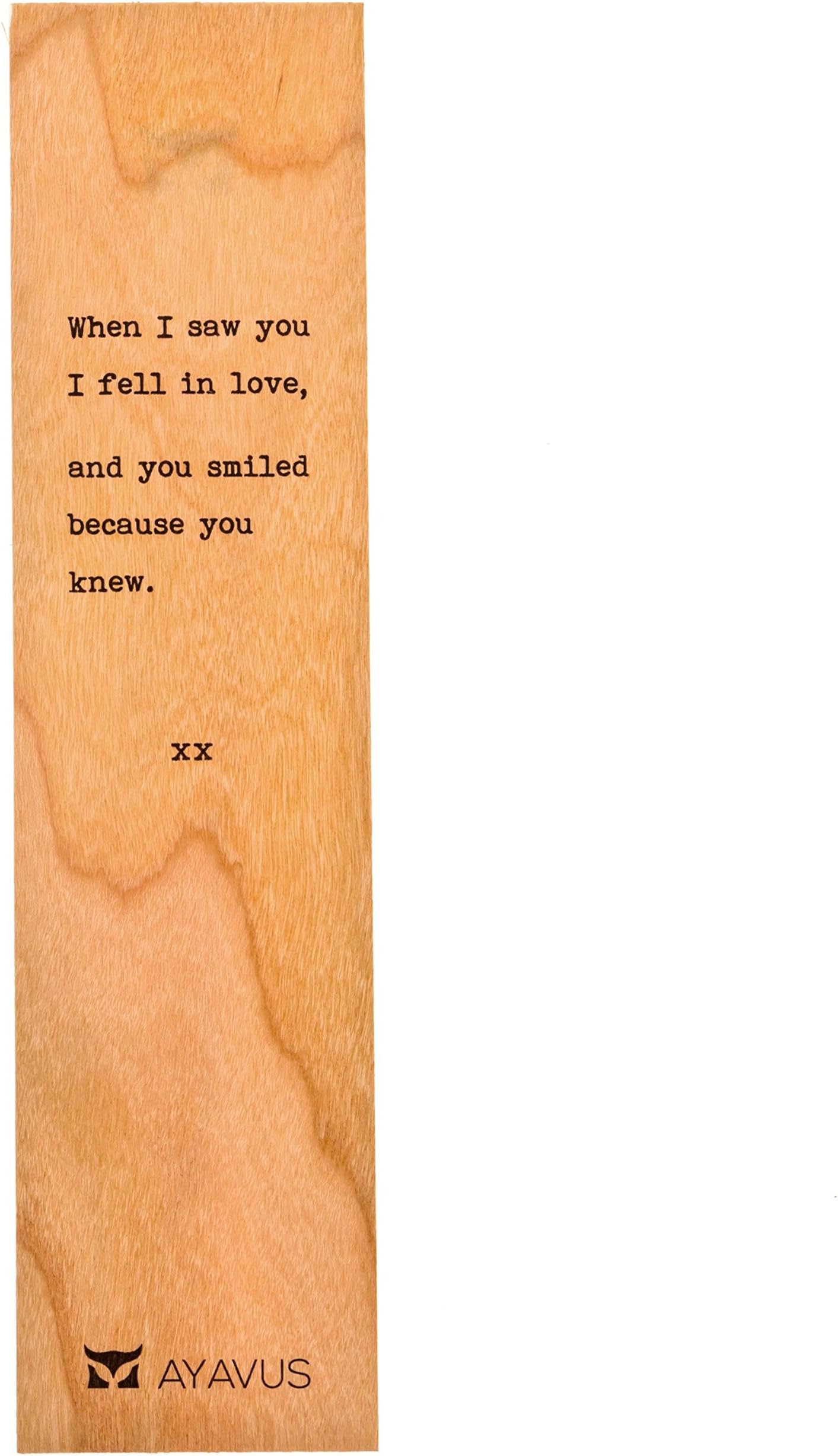 When I Saw You I Fell in Love, and You Smiled Because You Knew - Wooden Bookmark Minimalist Quotes Valentines Day Romance Gift Romantic Quote Heart Lovers Anniversary Gift Made in USA