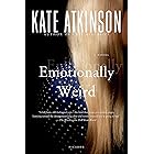 Emotionally Weird: A Novel