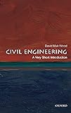 Civil Engineering: A Very Short Introduction