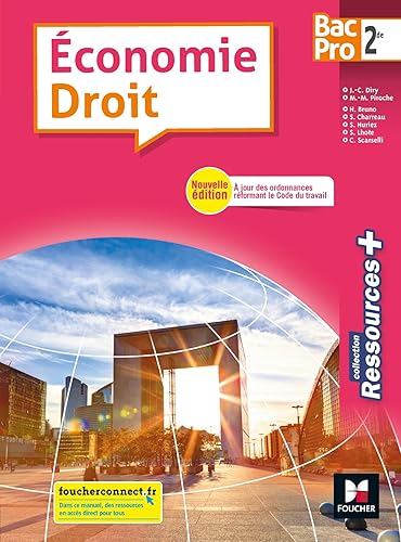 Download Ressources plus - ECONOMIE-DROIT 2de BAC PRO - Éd. 2018 - Manuel élève PDF