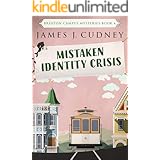 Mistaken Identity Crisis (Braxton Campus Mysteries Book 4)