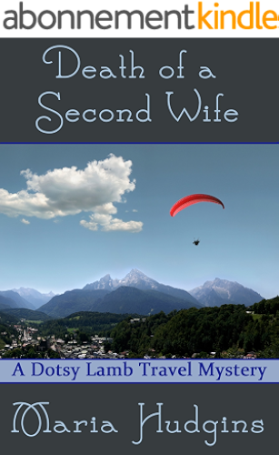 Download Death of a Second Wife (Dotsy Lamb Travel Mysteries Book 4) (English Edition) PDF