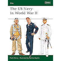 The US Navy in World War II (Elite Book 80) book cover The US Navy in World War II (Elite Book 80) book cover