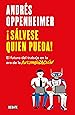 ¡Sálvese quien pueda!: El futuro del trabajo en la era de la ...