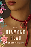 Diamond Head: A Novel