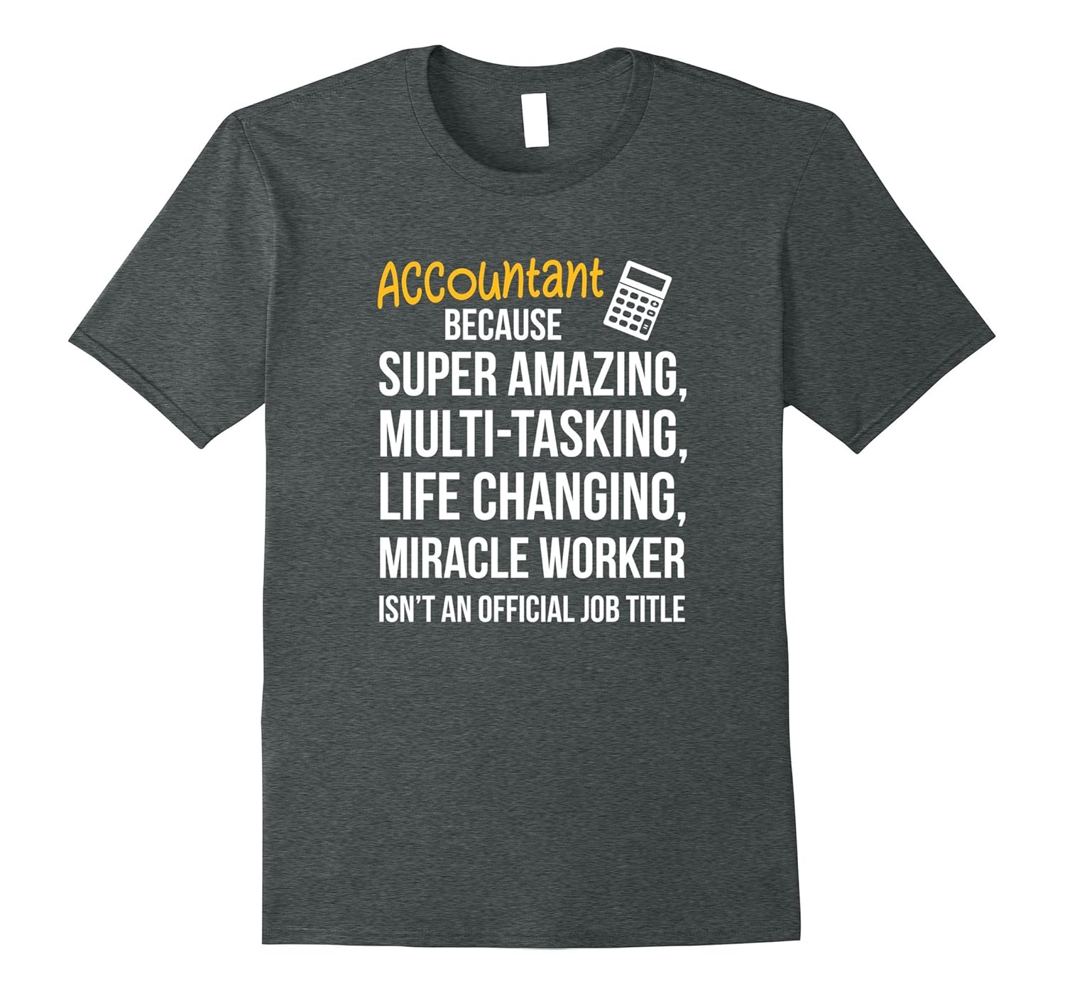 Accountant Shirt Funny Accounting Tax Preparer Gift T-Shirt-T-Shirt ...