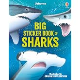 Big Sticker Book of Sharks: Discover Sharks And Their Habitat Through Play and Learning