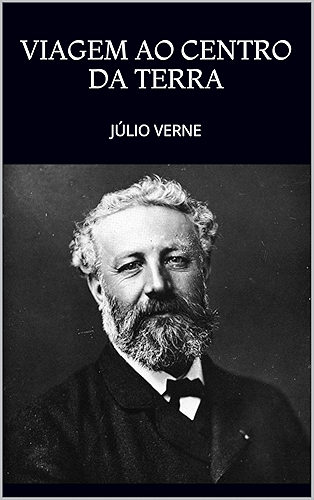 Download VIAGEM AO CENTRO DA TERRA (Portuguese Edition) PDF