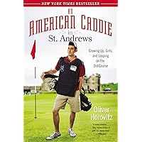 Amazon.com: An American Caddie in St. Andrews: Growing Up