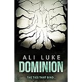 Dominion (Lycopolis Book 3)
