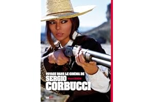 Voyage dans le cinéma de Sergio Corbucci (French Edition)