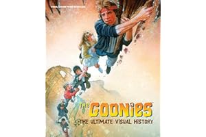 The Goonies: The Ultimate Visual History