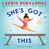 She's Got This: An Encouraging Story About Trying, Falling, and Getting Back Up for Children (Ages 4&ndash;8)
