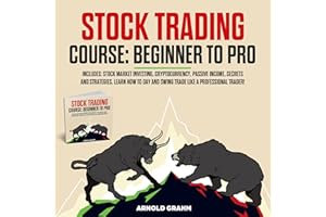 *Stock Trading Course: Beginner to Pro* Includes: Stock Market Investing, Cryptocurrency, Passive Income, Secrets and Strateg