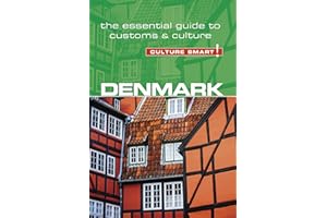Denmark - Culture Smart!: The Essential Guide to Customs & Culture