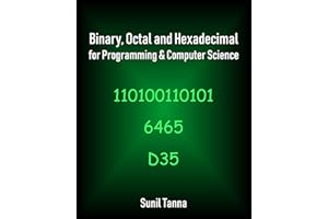 Binary, Octal and Hexadecimal for Programming & Computer Science