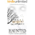 Haunted: An Epic Ghost Story