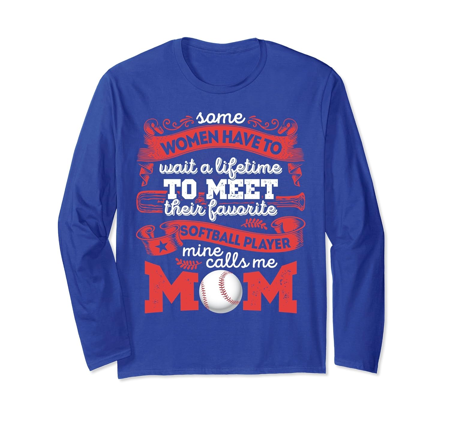 Some Women Only Dream Softball Player Calls Me Mom T shirt-anz