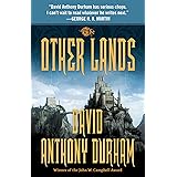 The Other Lands: The Acacia Trilogy, Book Two