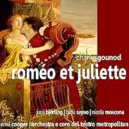 Gounod: Roméo et Juliette