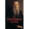 A Confession (Dover Books on Western Philosophy)
