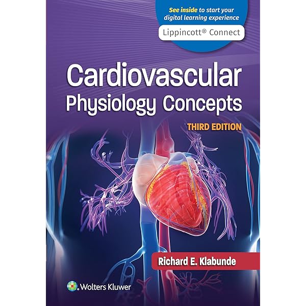 Cardiovascular Physiology Concepts Lippincott Connect Klabunde Phd Dr Richard E 9781975150075 Amazon Com Books