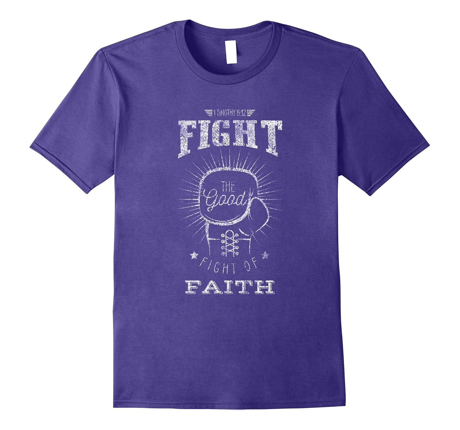 Fight The Good Fight of Faith Christian T-Shirt-Rose