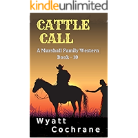 Cattle Call: A Marshall Family Western - Book 10 book cover