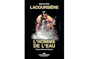 Lacoursière, l'homme de l'eau (French Edition)